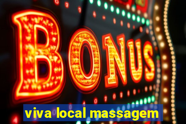 viva local massagem